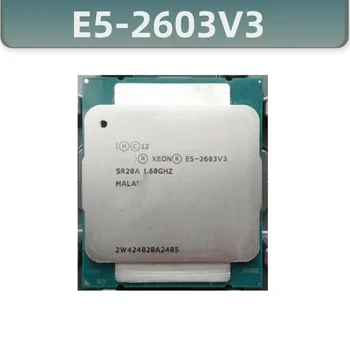 Xeon E5-2603v3 E5 2603v3 E5 2603 v3 1,6 ГГц Шестиядерный шестипоточный процессор 15M 85W LGA 2011