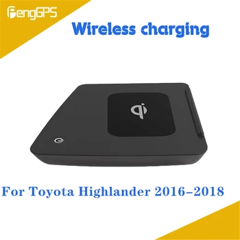 Быстрое Беспроводное зарядное устройство для Toyota Highlander 2016 2017 2018 QI Fast Мобильный телефон 10 Вт Скрытый держатель для зарядки приборной панели автомобиля