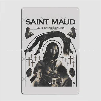 Плакат Saint Maud Металлическая табличка, Настенная роспись, плакат для вечеринки, Жестяная вывеска, плакат для вечеринки